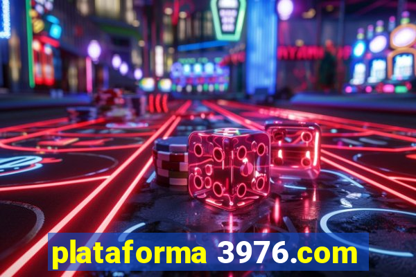 plataforma 3976.com